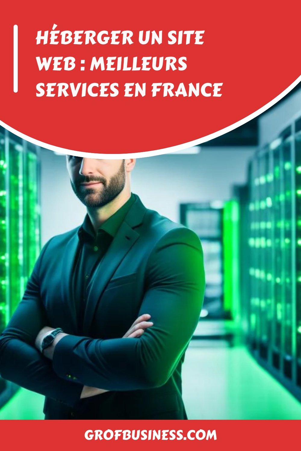 Héberger un Site Web : Meilleurs Services en France
