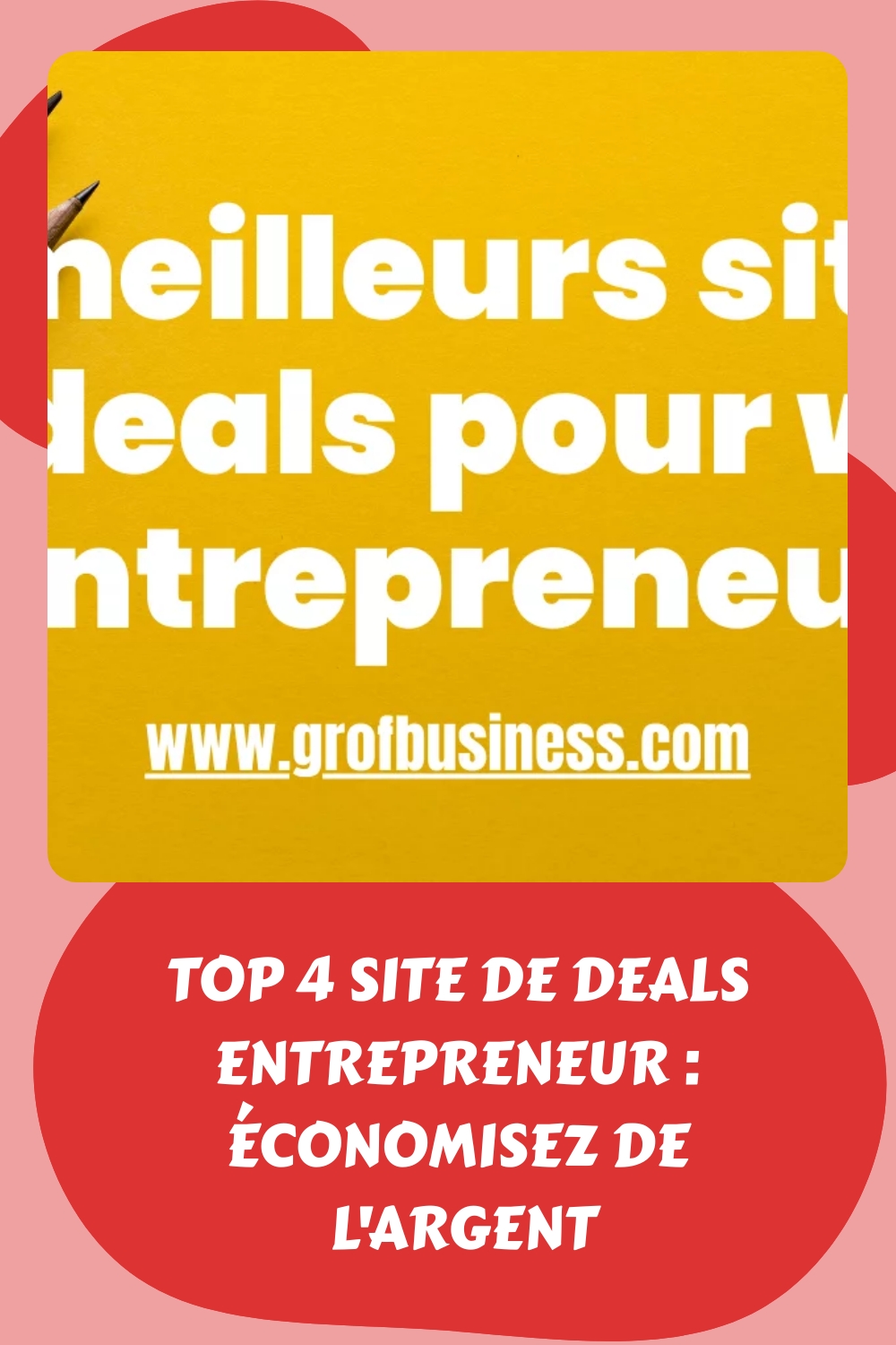 Top 4 Site De Deals Entrepreneur : économisez de l'argent