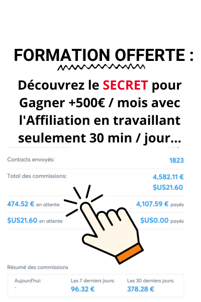 Découvrez le SECRET pour Gagner +500€ / mois avec l'Affiliation en travaillant seulement 30 min / jour...
